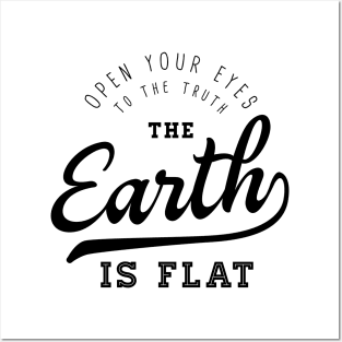 The Earth is Flat Posters and Art